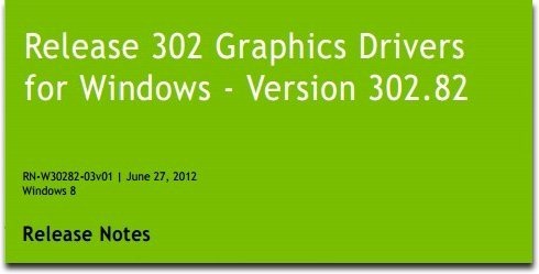 NVIDIA发布支持Windows 8 WHQL认证的驱动GeForce 302.82